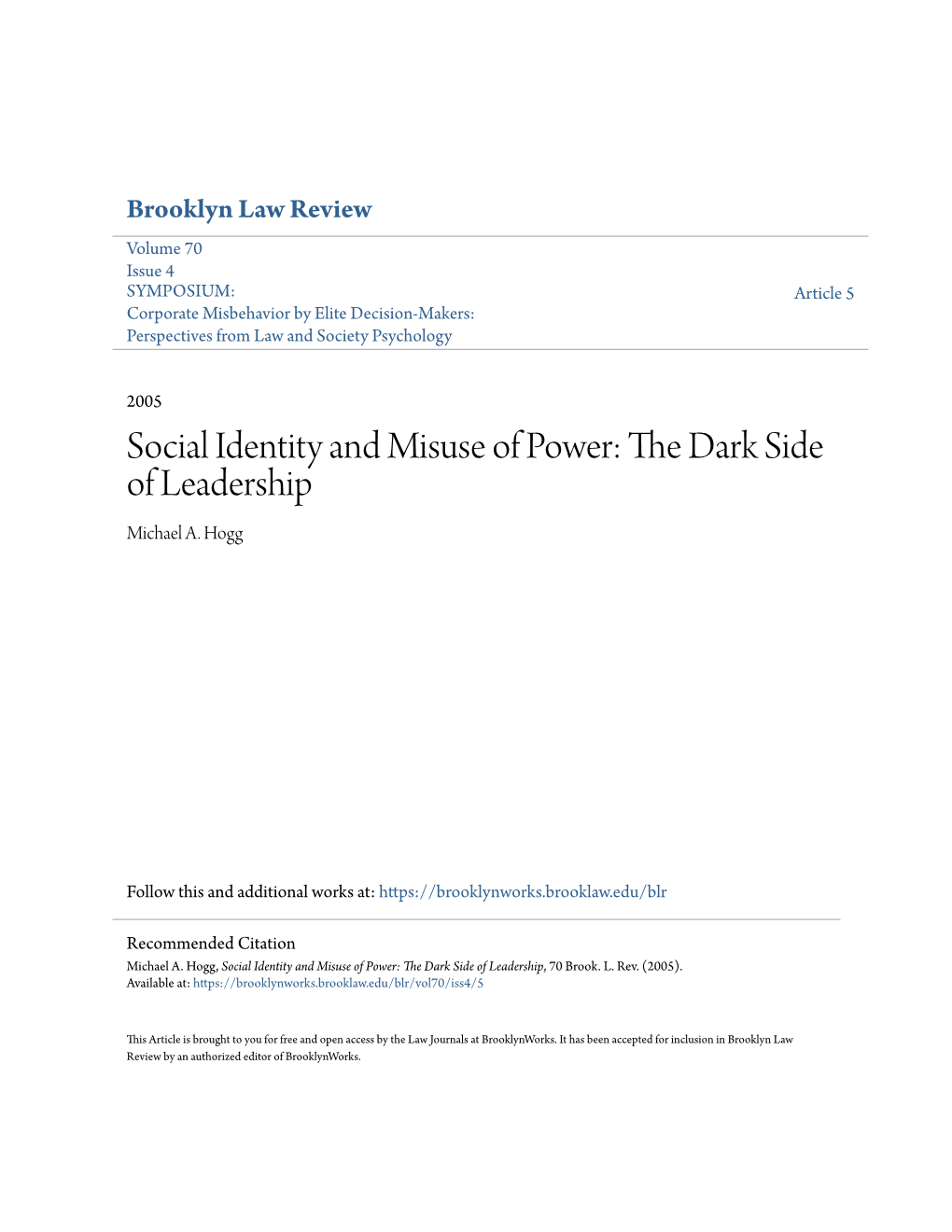 Social Identity and Misuse of Power: the Dark Side of Leadership, 70 Brook