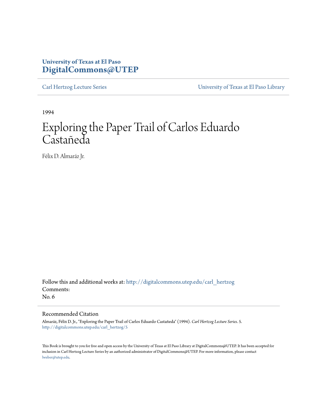 Exploring the Paper Trail of Carlos Eduardo Castaã±Eda