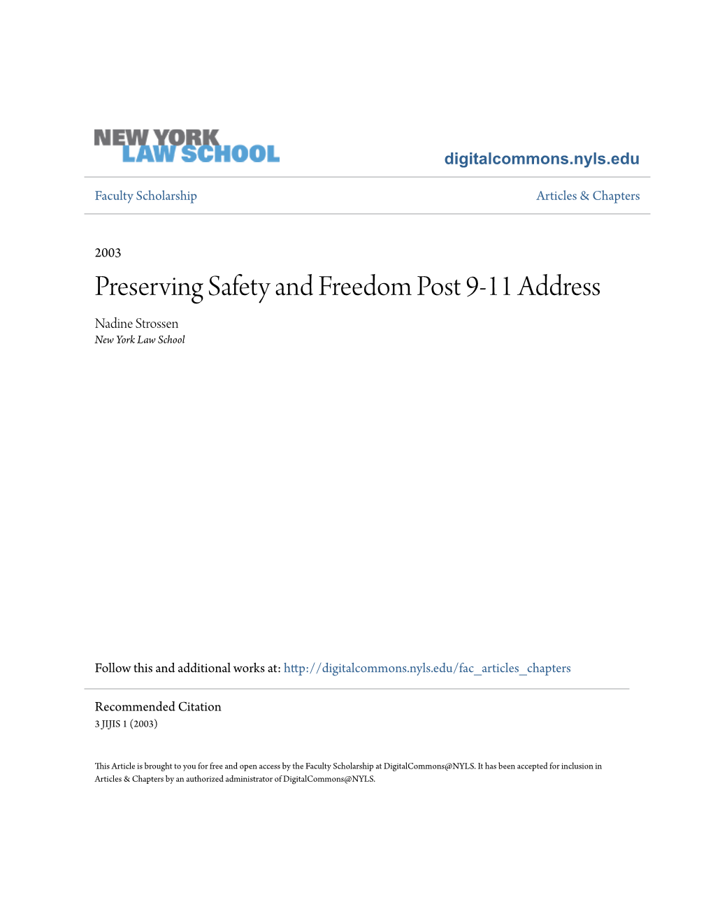 Preserving Safety and Freedom Post 9-11 Address Nadine Strossen New York Law School