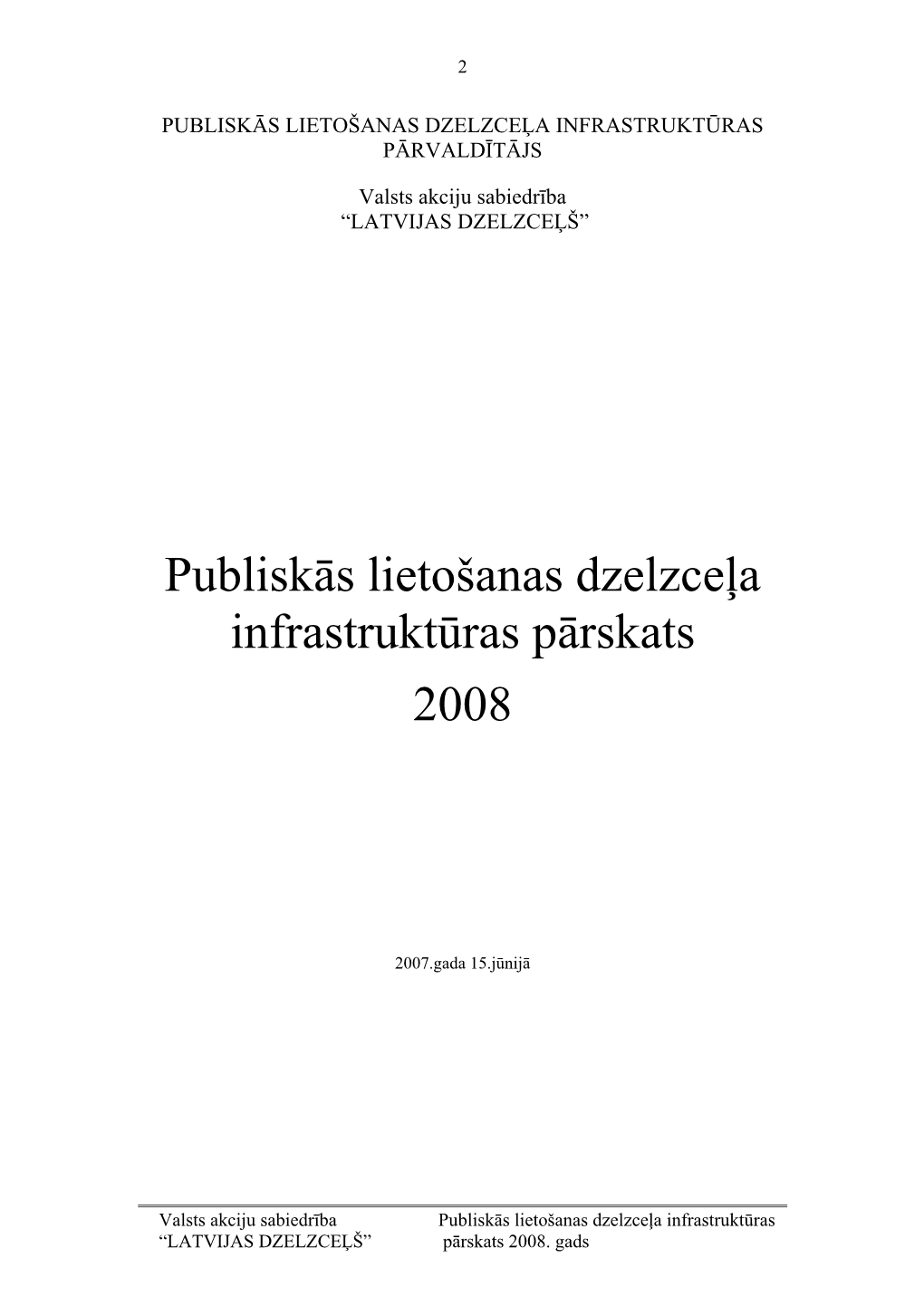 Publiskās Lietošanas Dzelzceļa Infrastruktūras Pārskats 2008