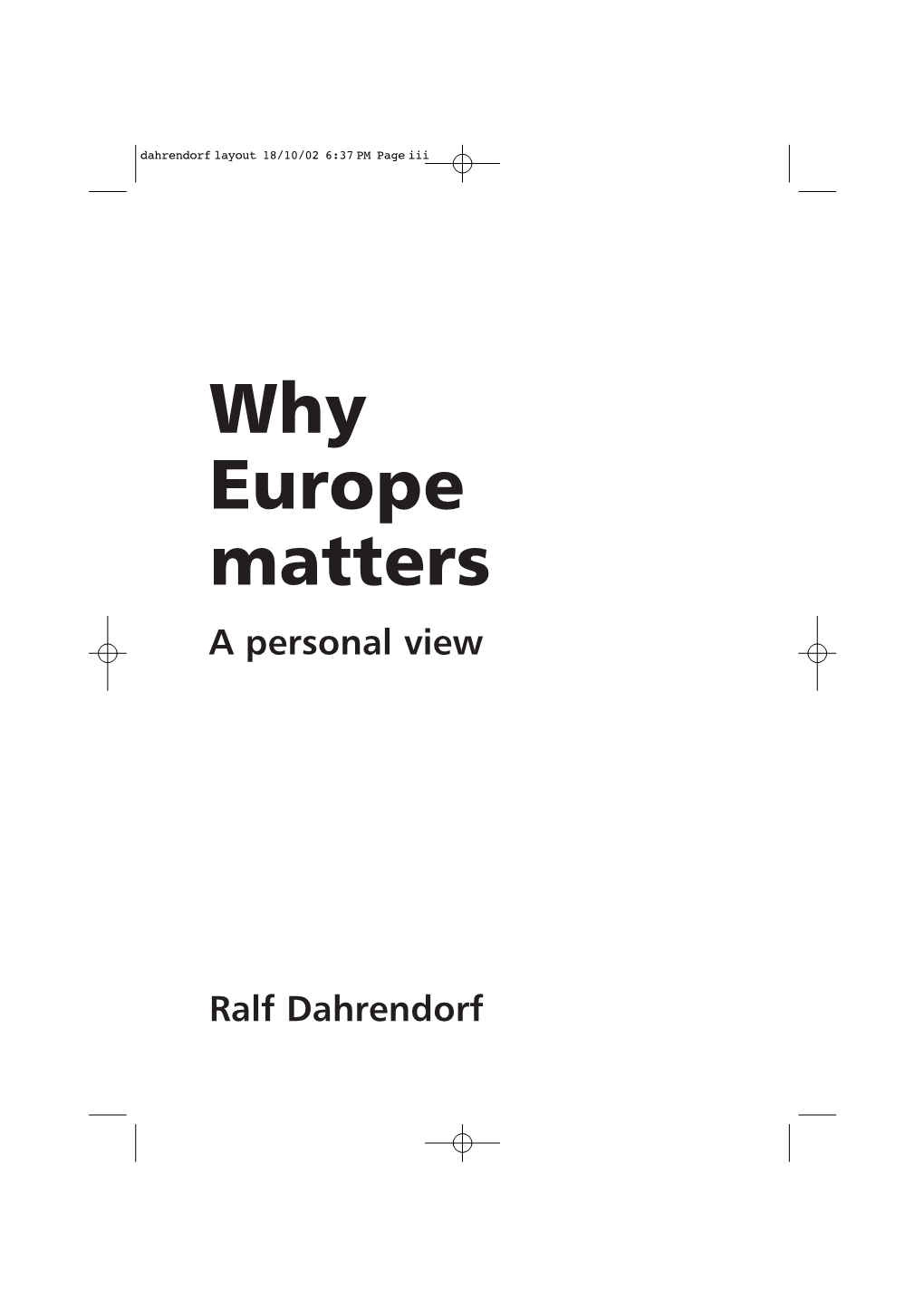 A Personal View Ralf Dahrendorf