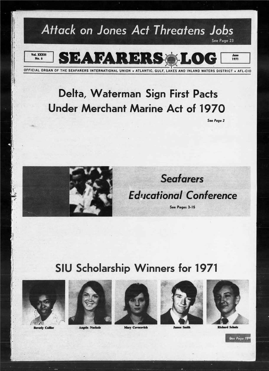 Seafarersalog Official Organ of the Seafarers International Union • Atlantic, Gulf, Lakes and Inland Waters District • Afl-Cio
