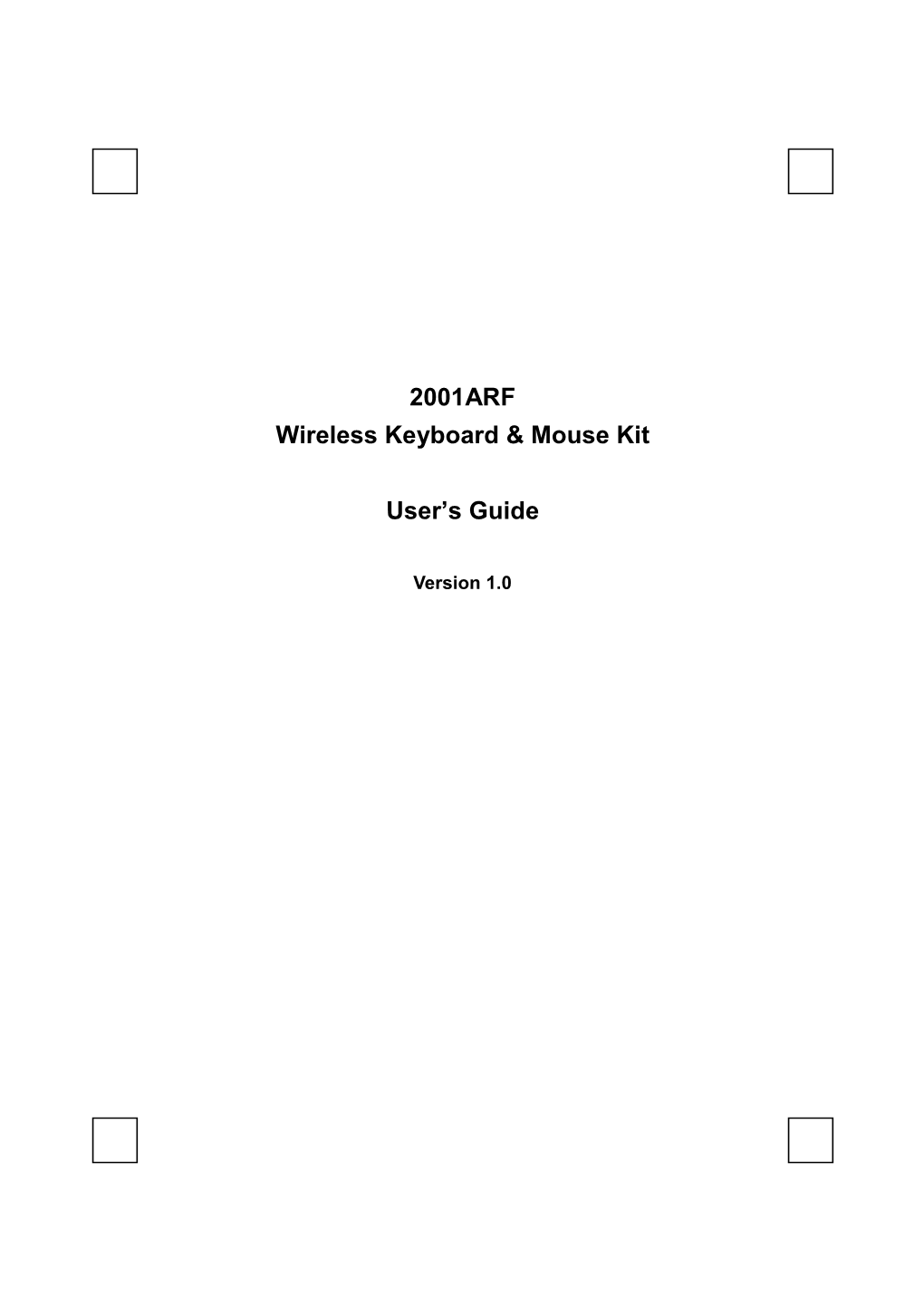 2001ARF Wireless Keyboard & Mouse Kit User's Guide