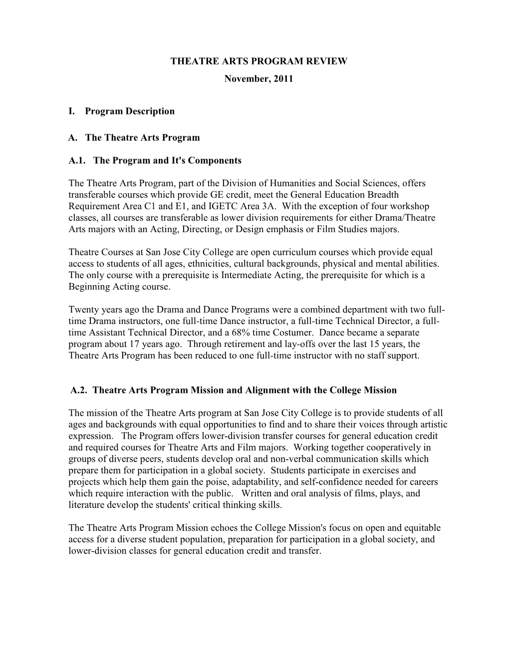 THEATRE ARTS PROGRAM REVIEW November, 2011 I. Program