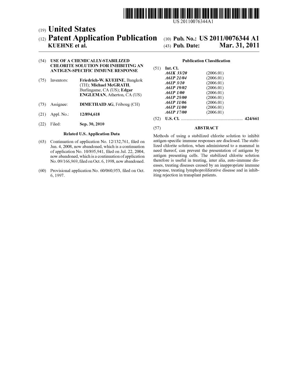 (12) Patent Application Publication (10) Pub. No.: US 2011/0076344 A1 KUEHINE Et Al