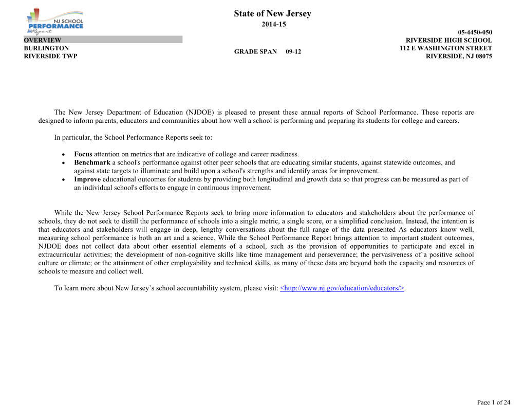 State of New Jersey 2014-15 05-4450-050 OVERVIEW RIVERSIDE HIGH SCHOOL BURLINGTON 112 E WASHINGTON STREET GRADE SPAN 09-12 RIVERSIDE TWP RIVERSIDE, NJ 08075 1.00