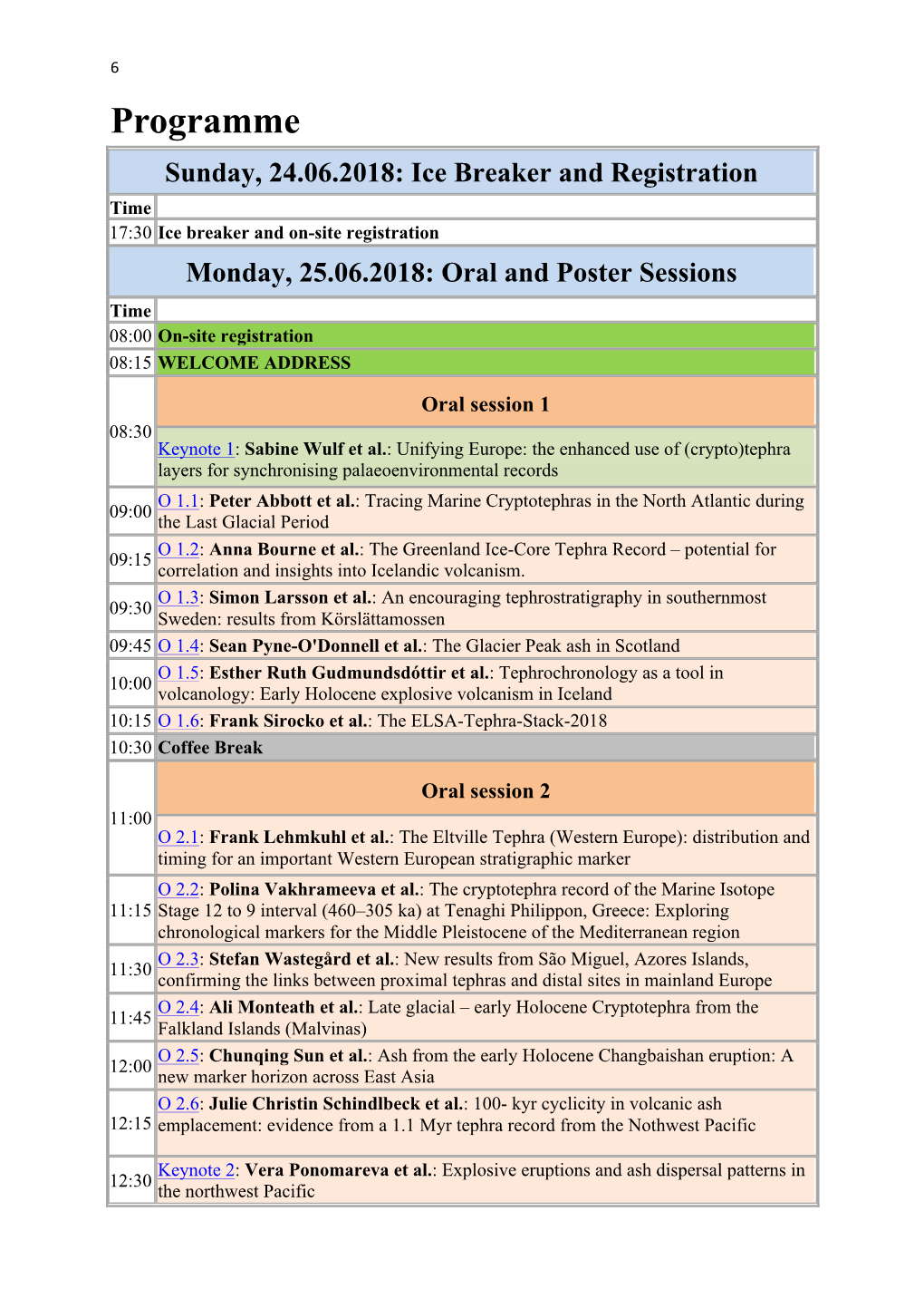 Programme Sunday, 24.06.2018: Ice Breaker and Registration