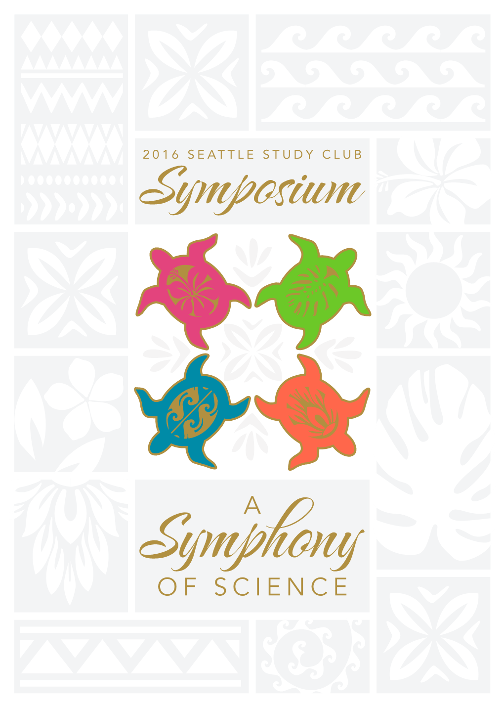 2016 SEATTLE STUDY CLUB® SYMPOSIUM the Fairmont Orchid, the Big Island, Hawaii JANUARY 25-30, 2016 [2] Clinical Faculty