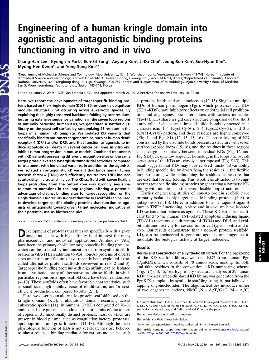 Engineering of a Human Kringle Domain Into Agonistic and Antagonistic Binding Proteins Functioning in Vitro and in Vivo