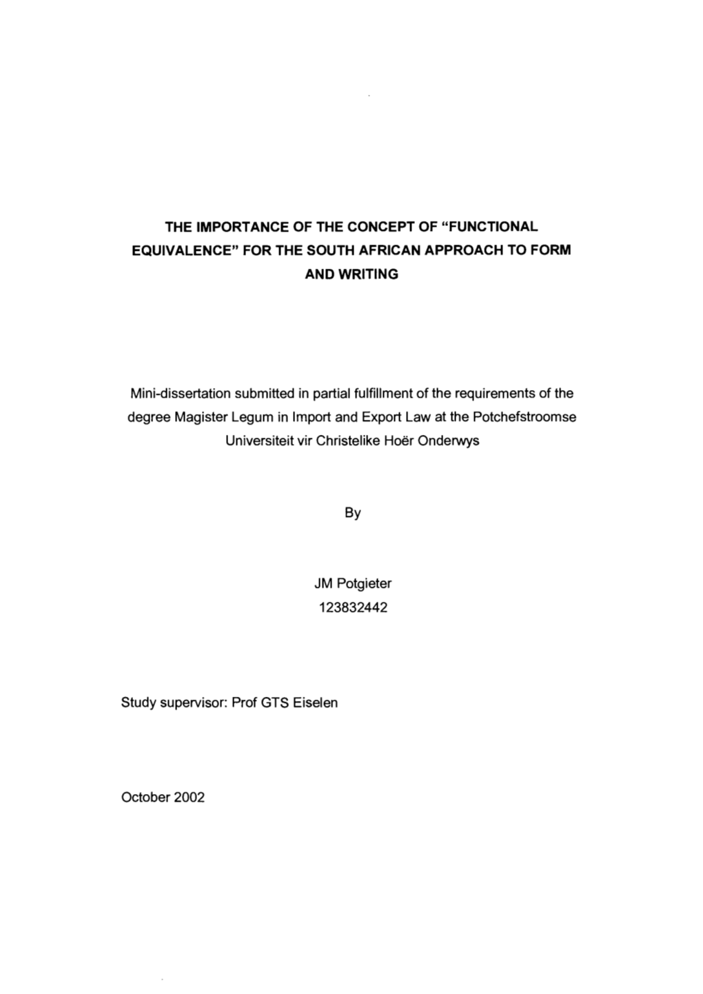 "Functional Equivalence" for the South African Approach to Form and Writing