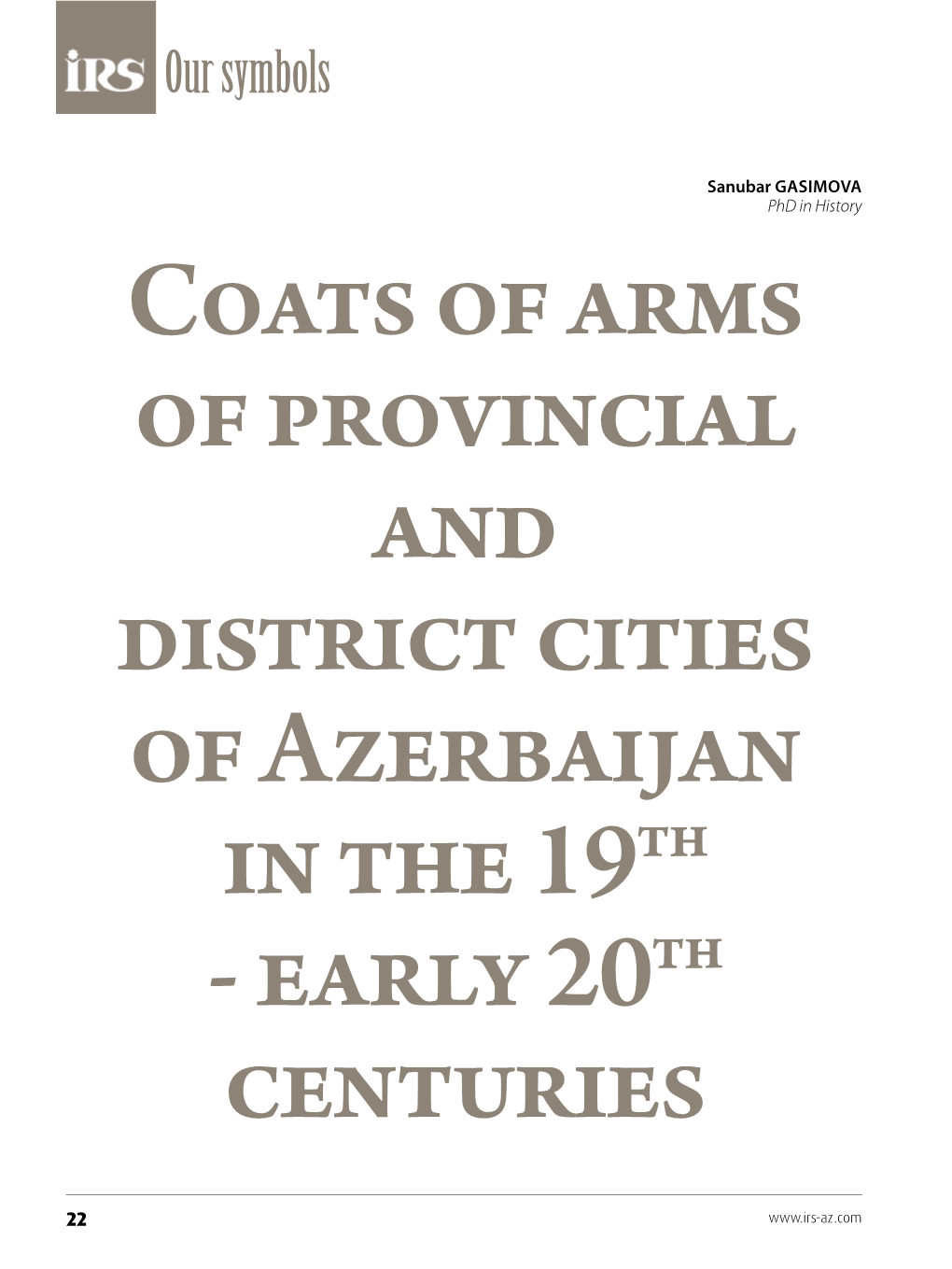 Coats of Arms of Provincial and District Cities of Azerbaijan in the 19Th - Early 20Th Centuries