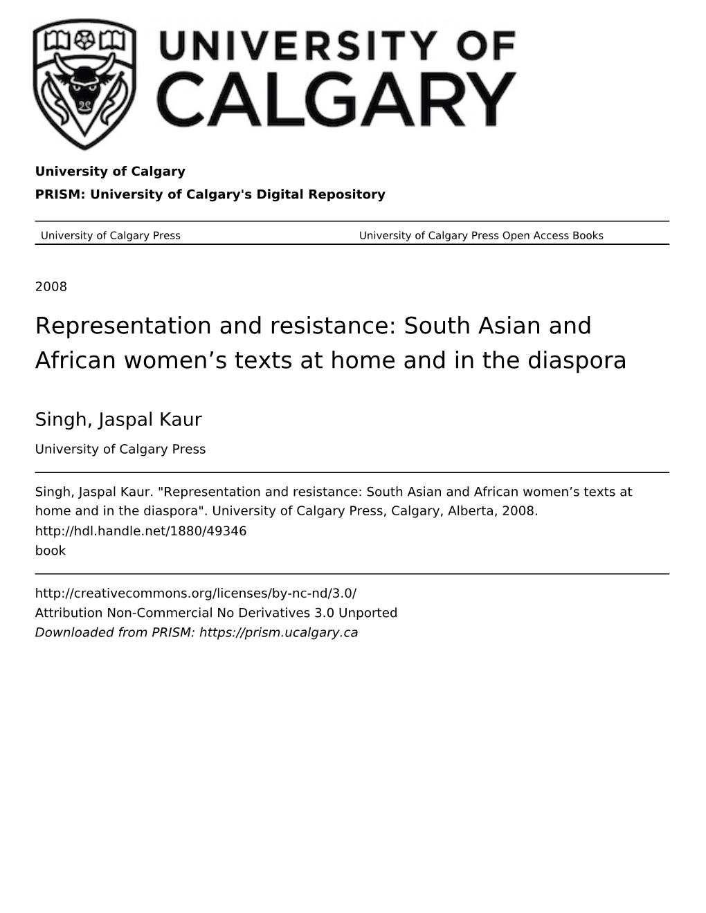 Representation and Resistance: South Asian and African Women’S Texts at Home and in the Diaspora