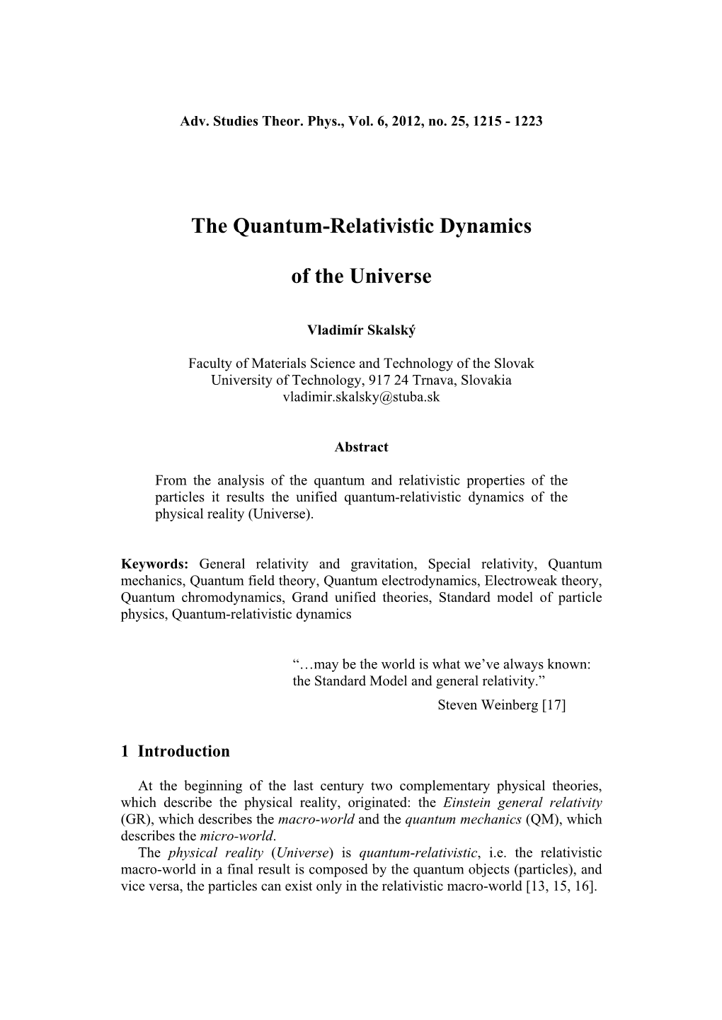 The Quantum-Relativistic Dynamics of the Universe 1217