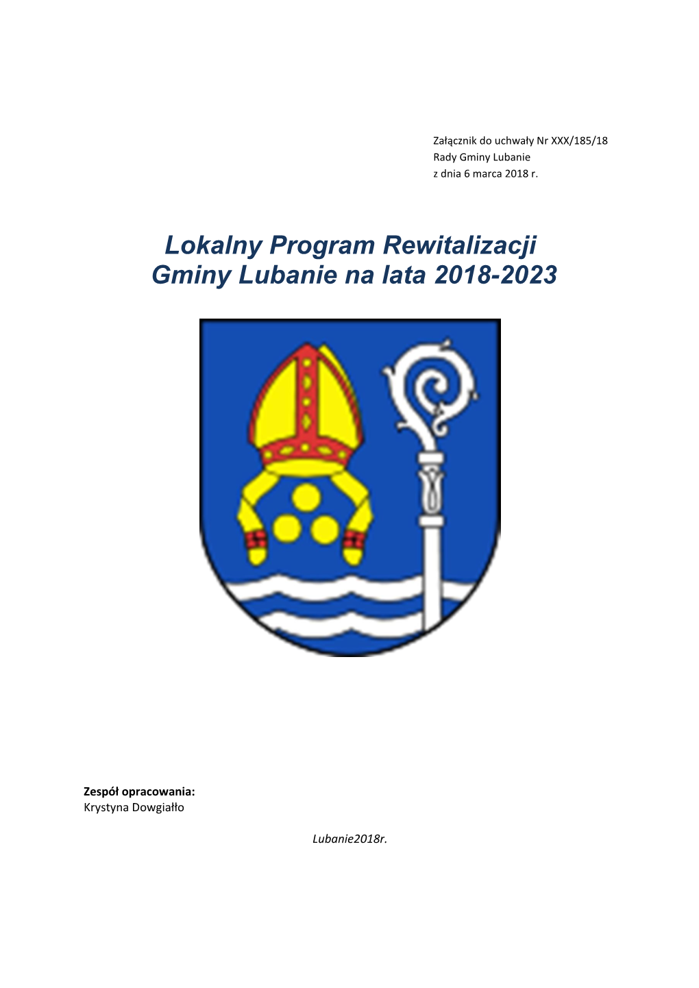 Lokalny Program Rewitalizacji Gminy Lubanie Na Lata 2018-2023