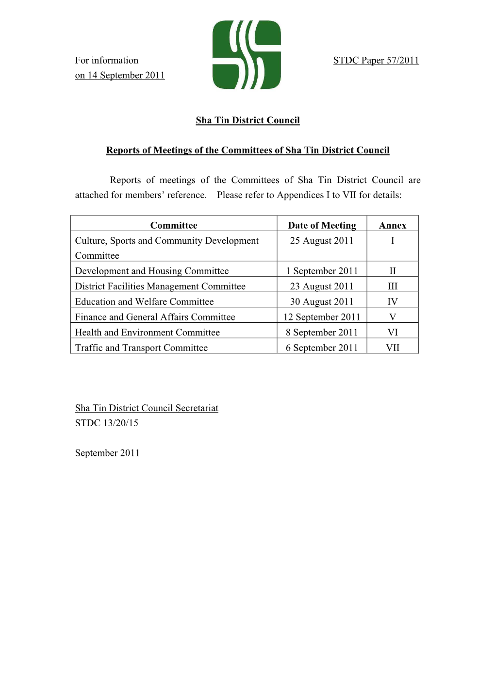 For Information STDC Paper 57/2011 on 14 September 2011 Sha Tin