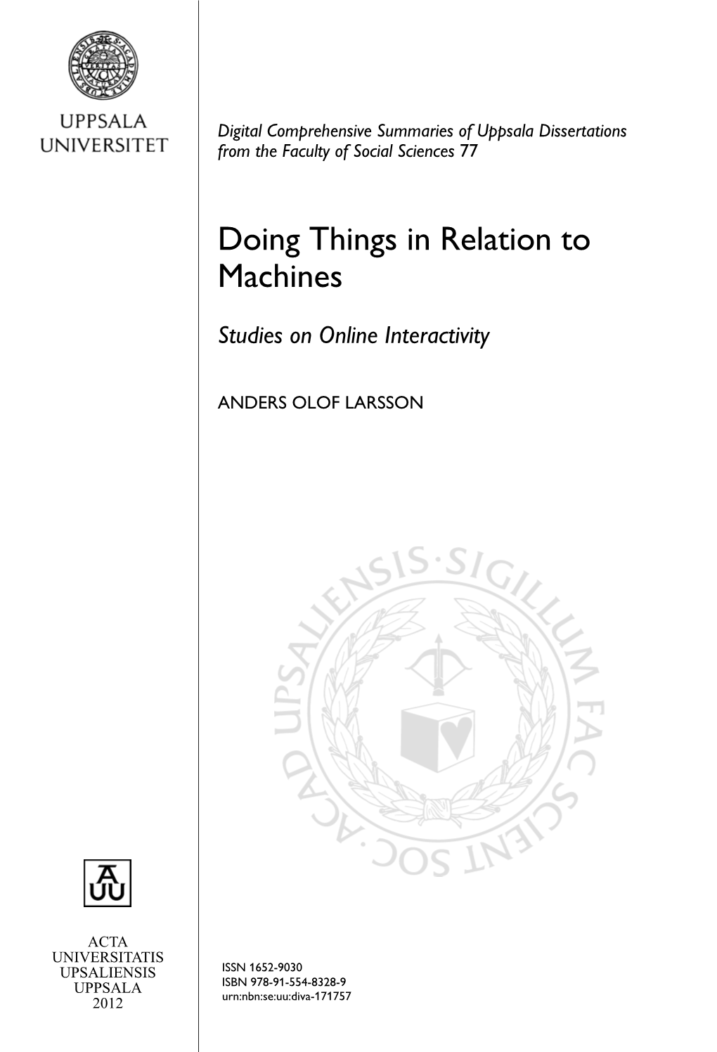 Doing Things in Relation to Machines