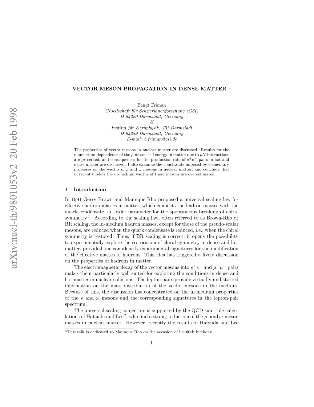 Vector Meson Propagation in Dense Matter