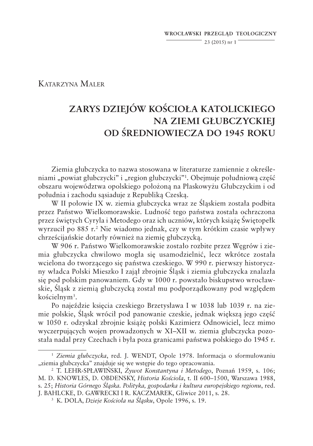 Zarys Dziejów Kościoła Katolickiego Na Ziemi Głubczyckiej Od Średniowiecza Do 1945 Roku