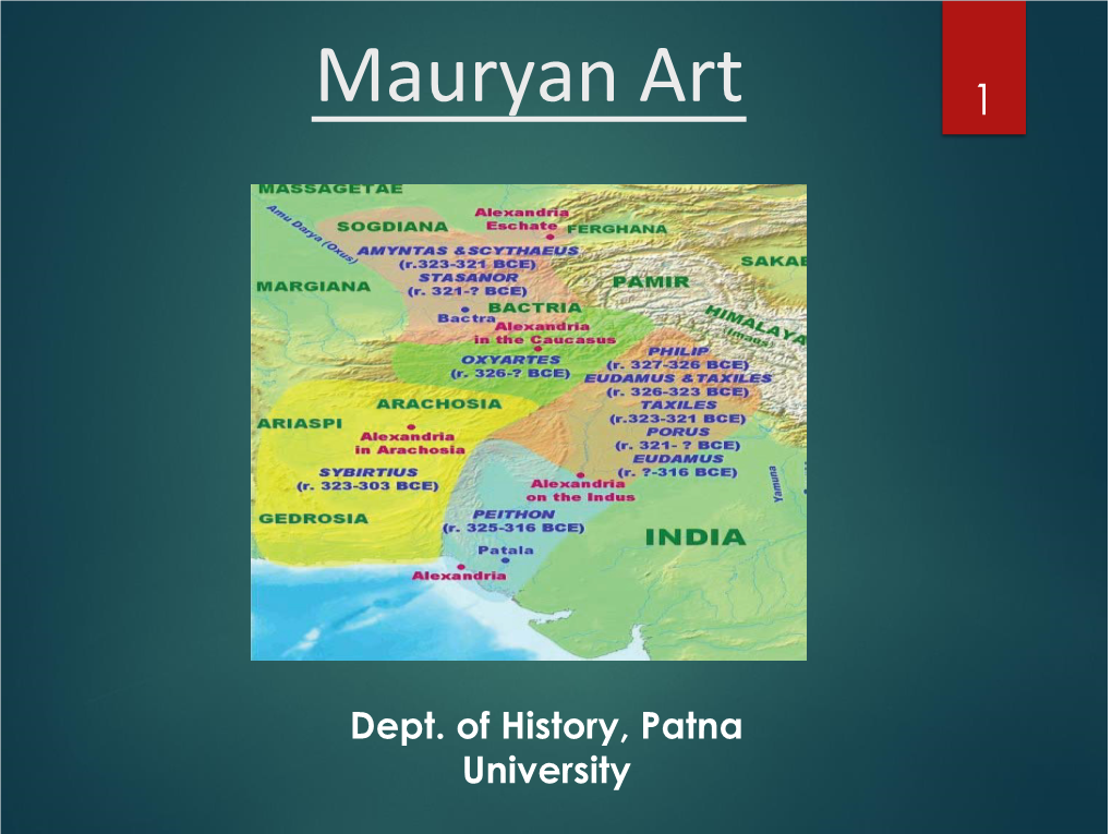 ART 406A the Mauryan Period