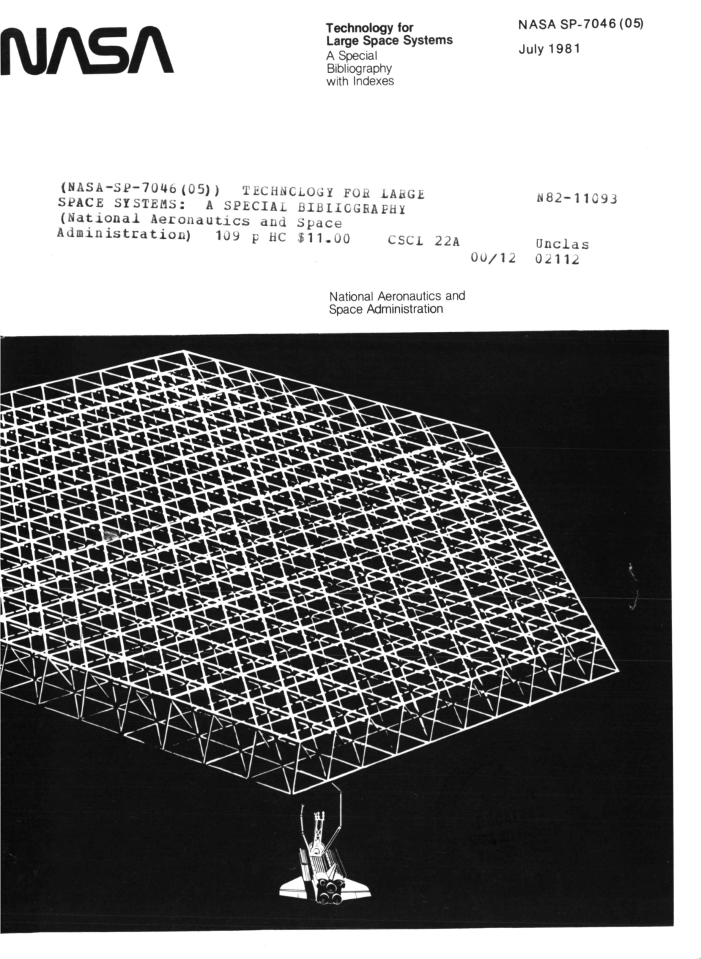 W82-11093 &lt;NASA-SP-7046(05J) TECHNOLOGY for 1ABG£ SPACE SISTEMS: a SPECIAI BIBIICGEAPHX (National Aeronautics and Space Admi