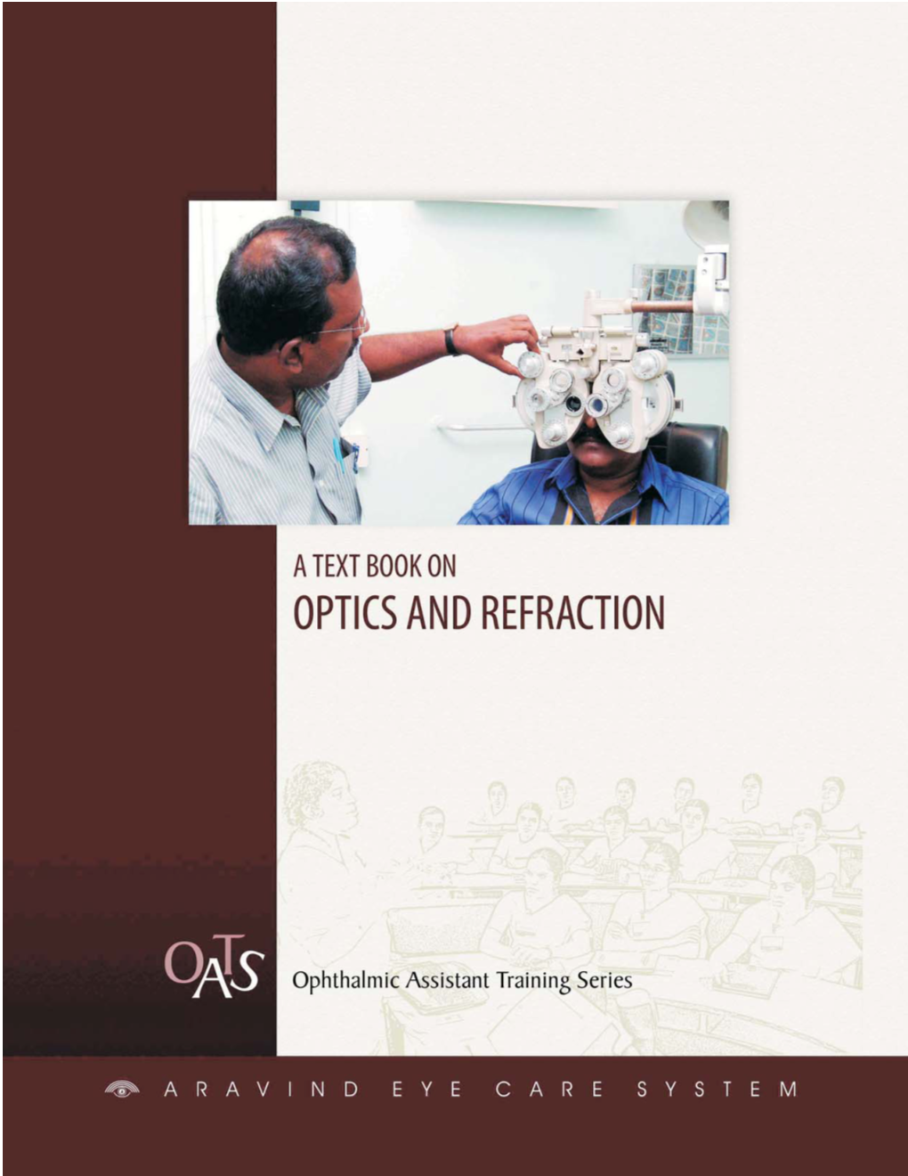 A Text Book on Optics and Refraction 10