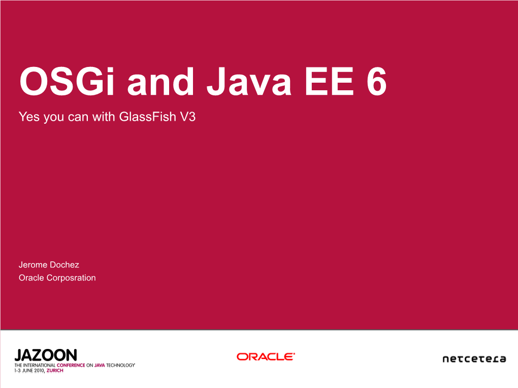 Osgi and Java EE 6 Yes You Can with Glassfish V3