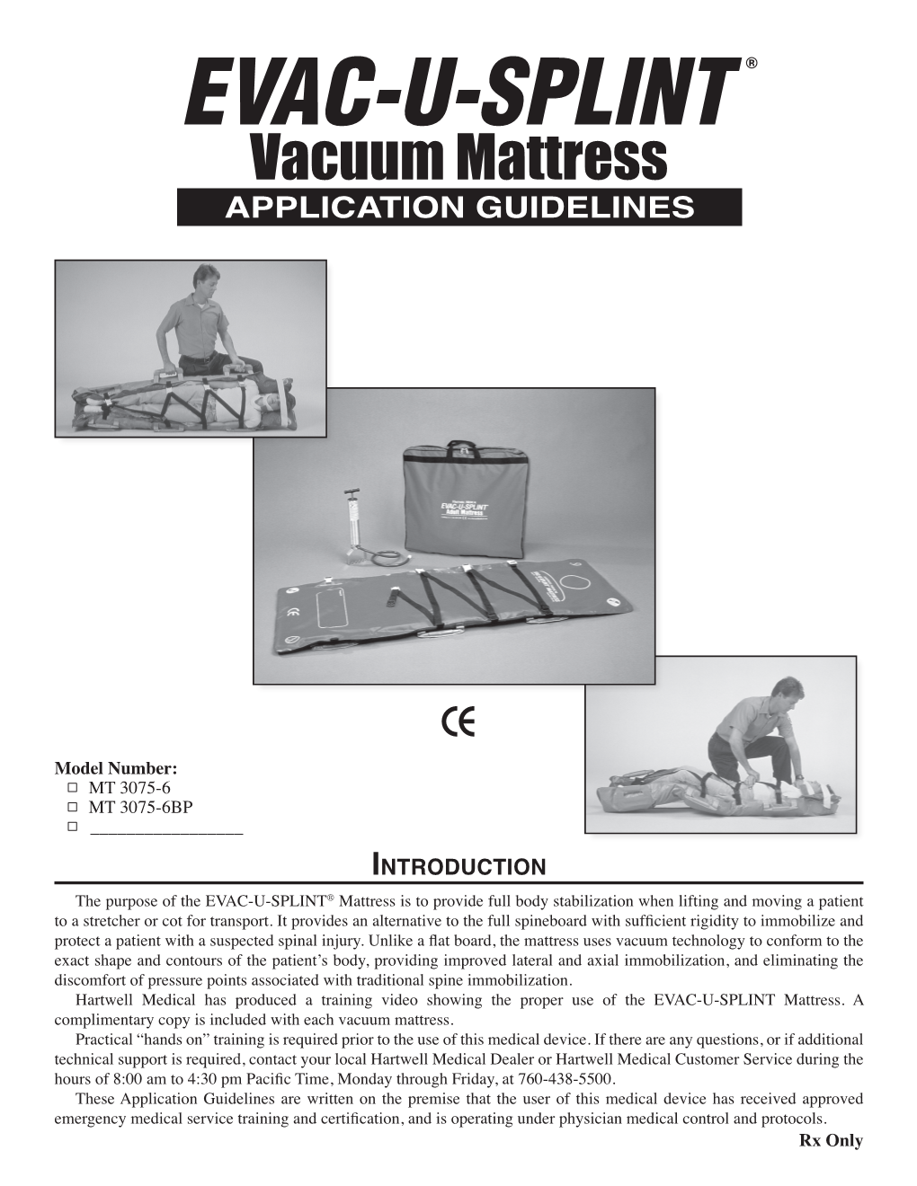 Vacuum Mattress APPLICATION GUIDELINES