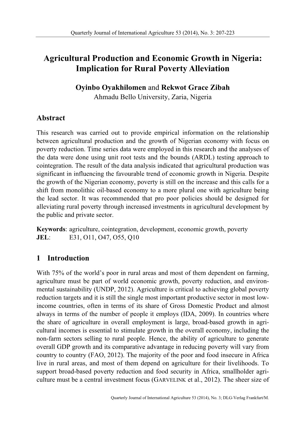 Agricultural Production and Economic Growth in Nigeria: Implication for Rural Poverty Alleviation