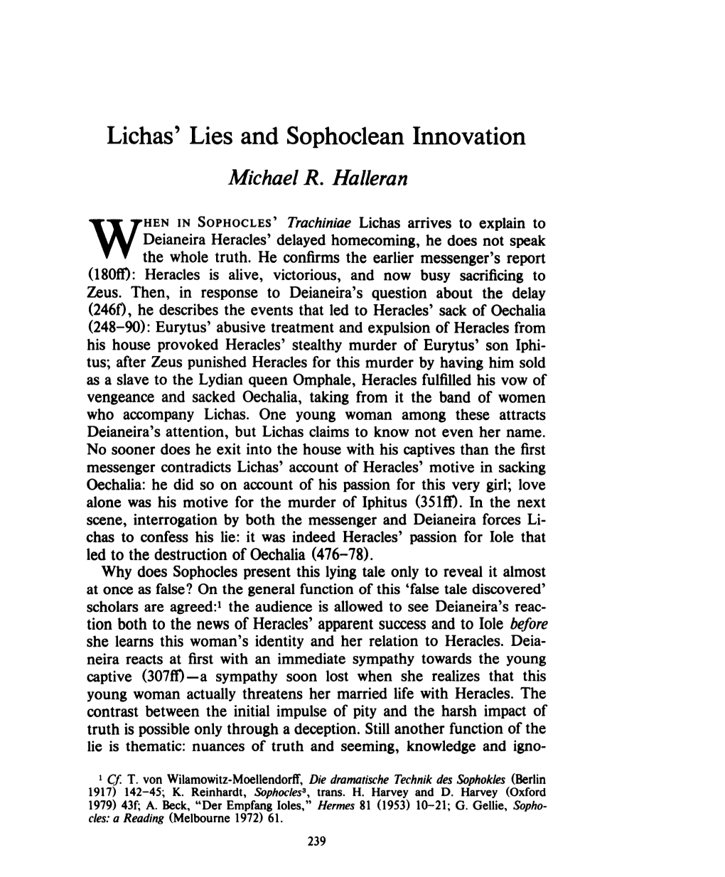 Lichas' Lies and Sophoclean Innovation , Greek, Roman and Byzantine Studies, 27:3 (1986:Autumn) P.239