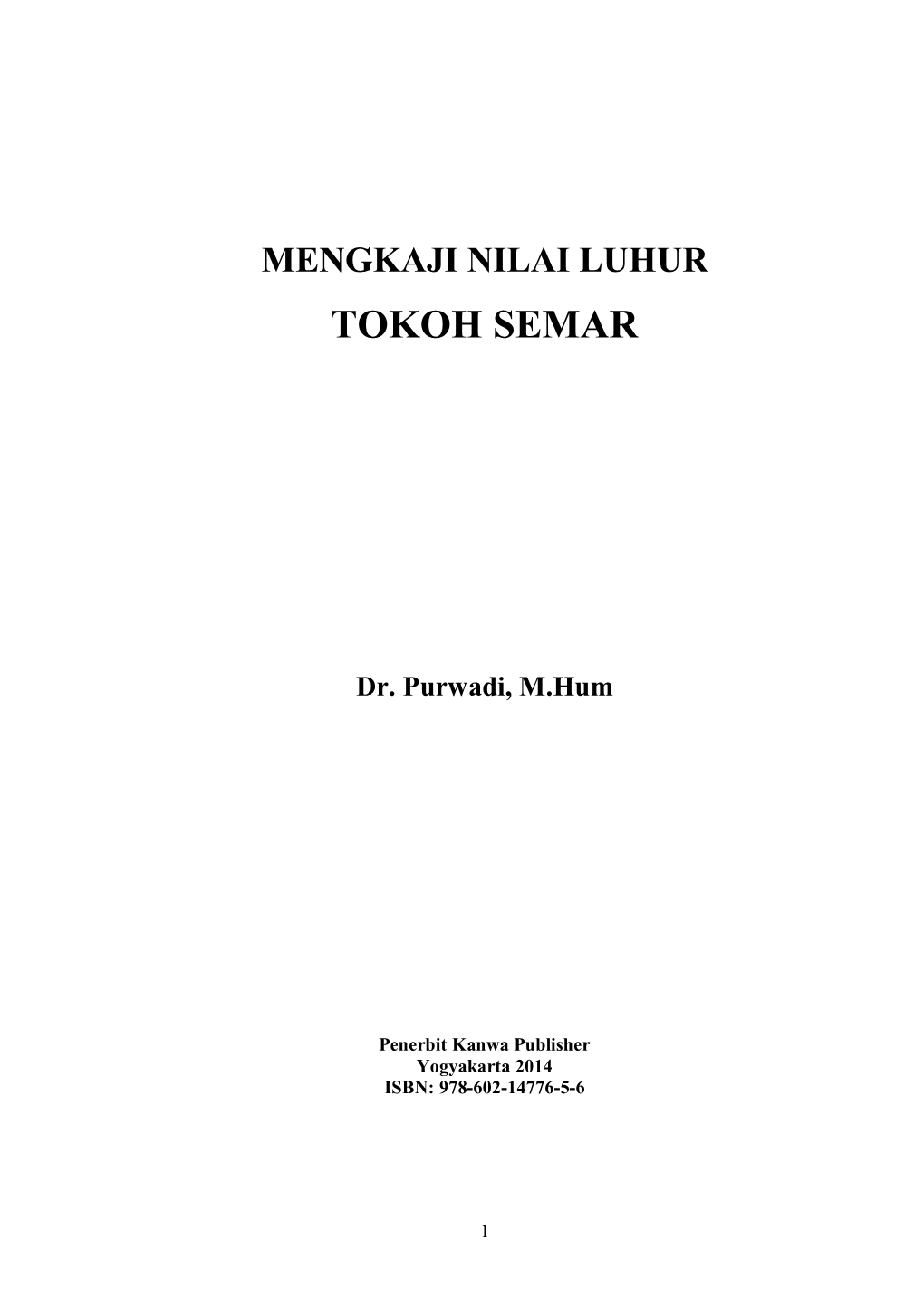 Mengkaji Nilai Luhur Tokoh Semar