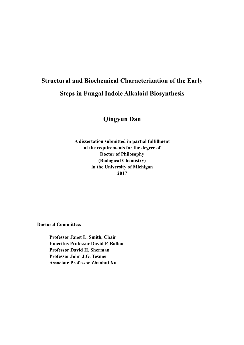 Structural and Biochemical Characterization of the Early Steps in Fungal Indole Alkaloid Biosynthesis