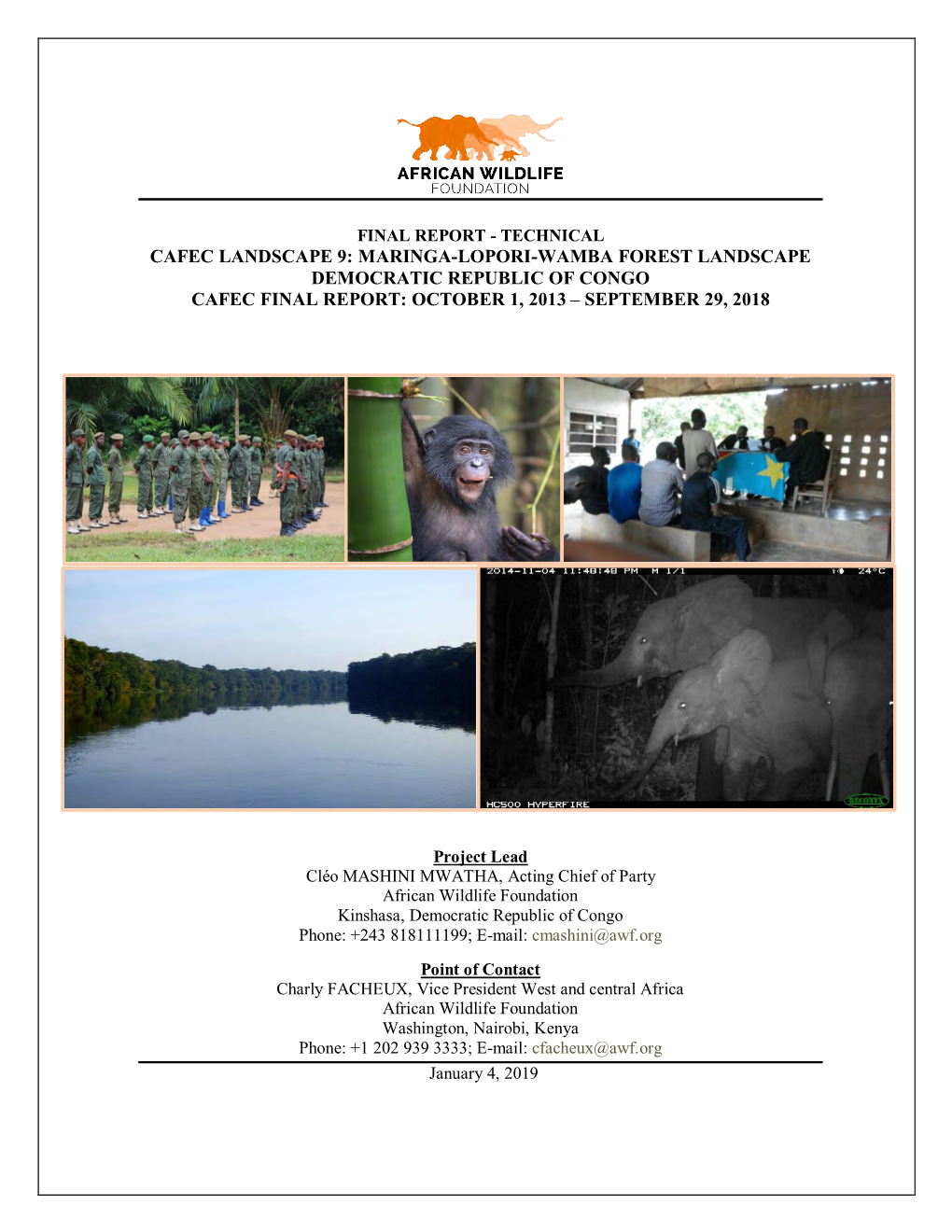 Cafec Landscape 9: Maringa-Lopori-Wamba Forest Landscape Democratic Republic of Congo Cafec Final Report: October 1, 2013 – September 29, 2018