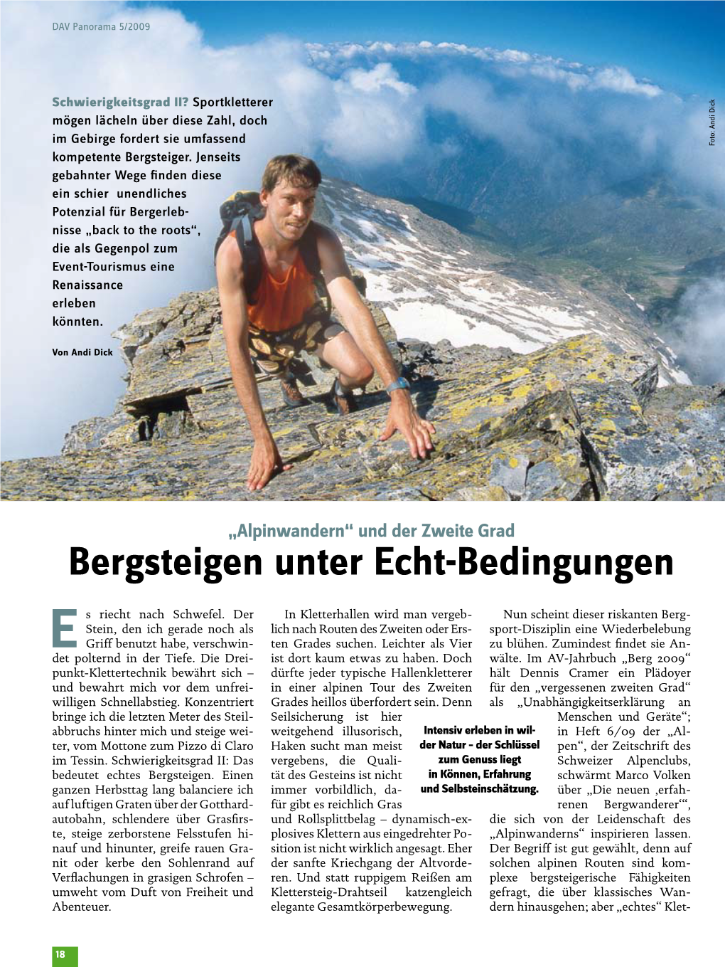 Bergsteigen Unter Echt-Bedingungen