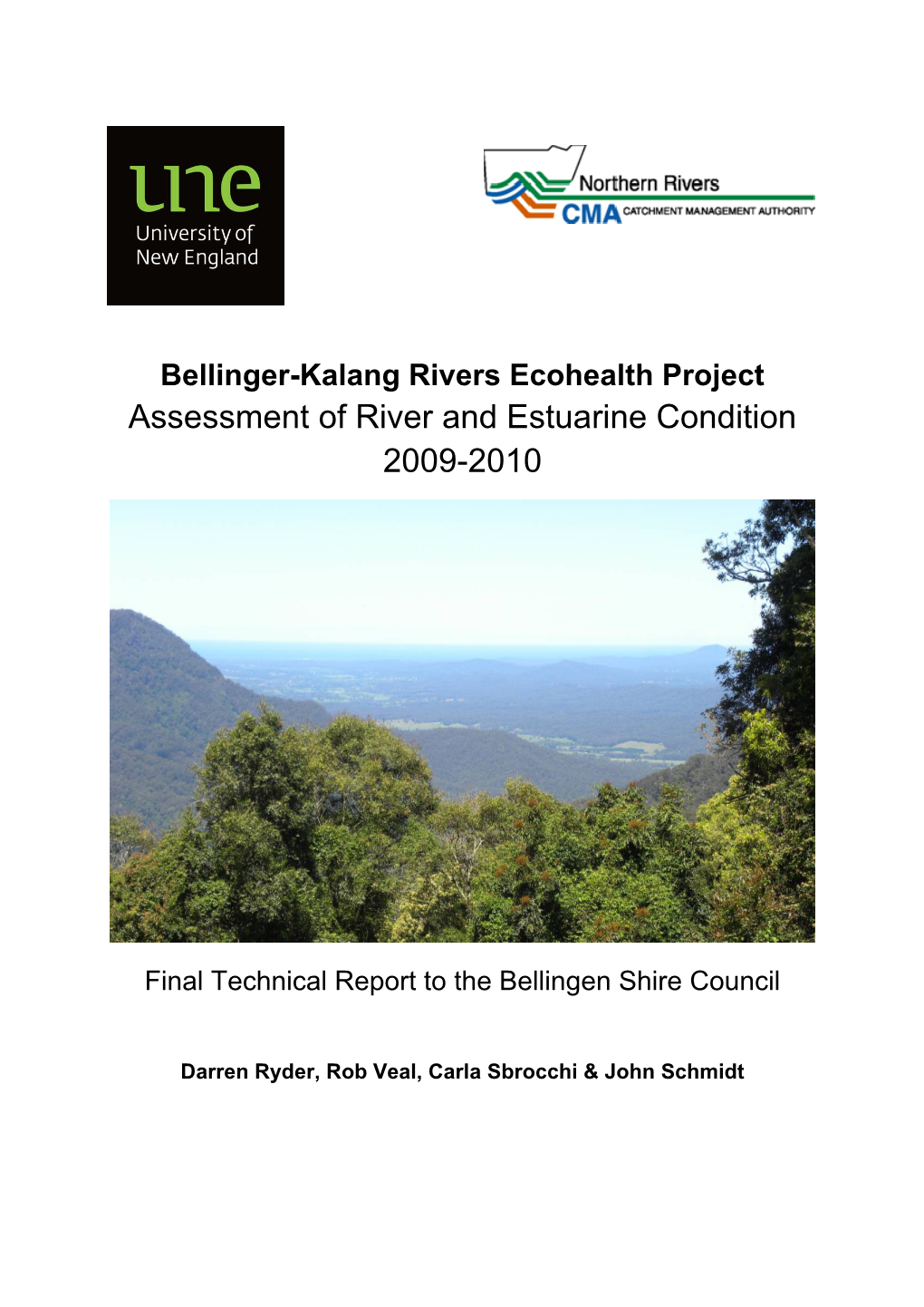 Bellinger-Kalang Rivers Ecohealth Project, Assessment of River