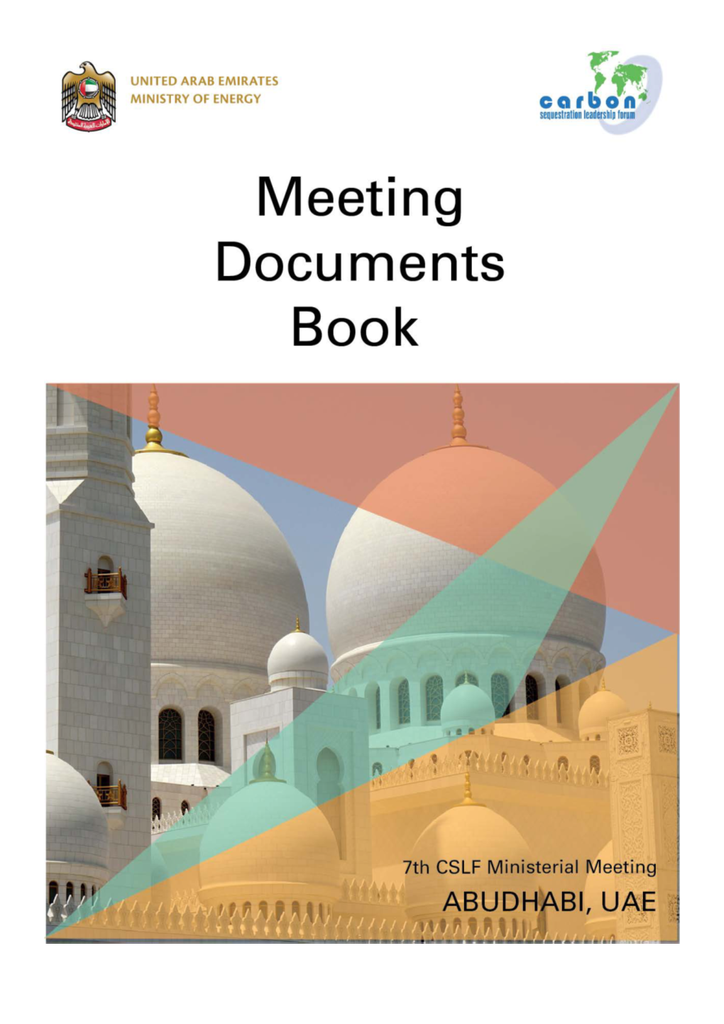 CSLF MINISTERIAL MEETING DOCUMENTS BOOK Table of Contents