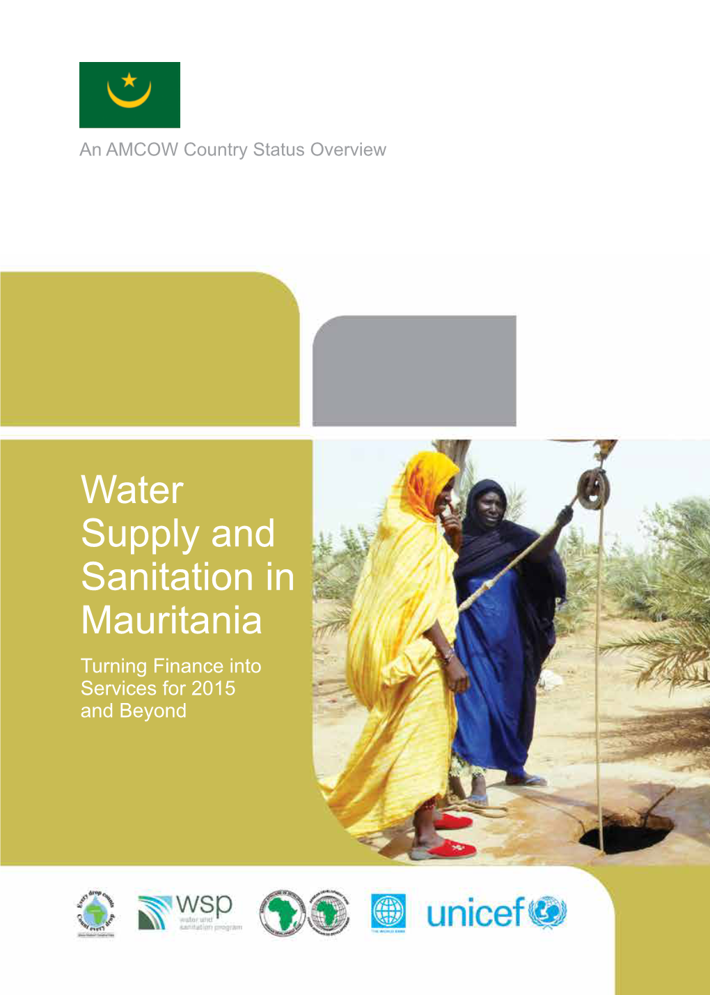 Water Supply and Sanitation in Mauritania Turning Finance Into Services for 2015 and Beyond