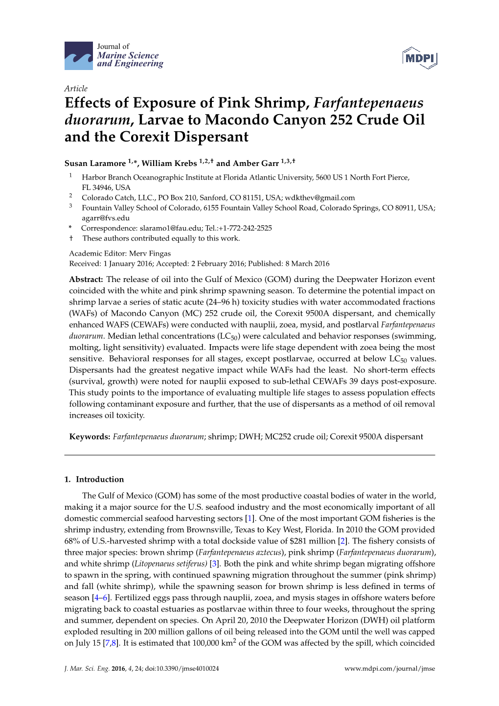 Effects of Exposure of Pink Shrimp, Farfantepenaeus Duorarum, Larvae to Macondo Canyon 252 Crude Oil and the Corexit Dispersant