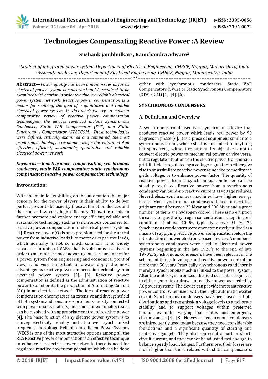 Technologies Compensating Reactive Power :A Review