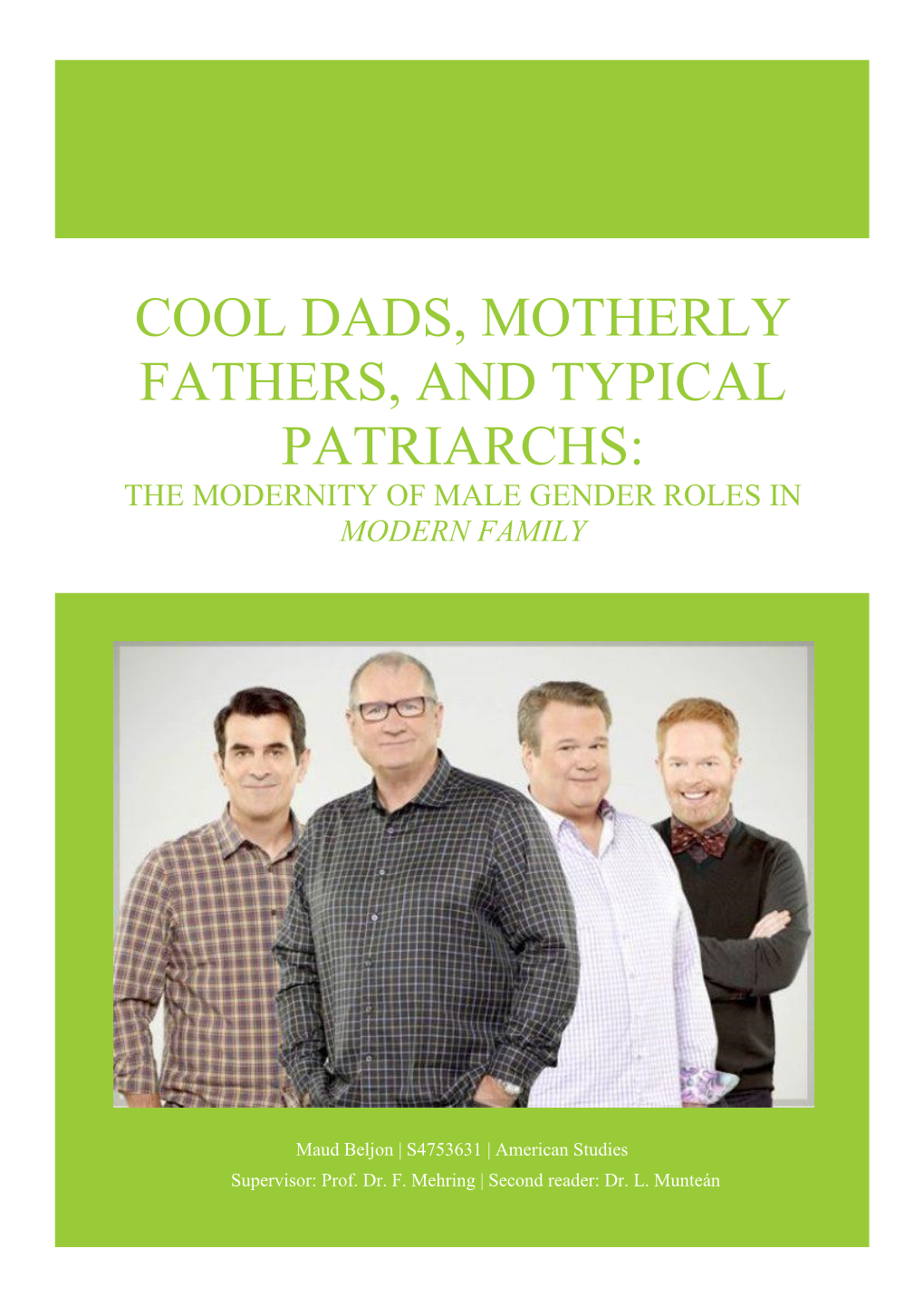 Cool Dads, Motherly Fathers, and Typical Patriarchs: the Modernity of Male Gender Roles in Modern Family