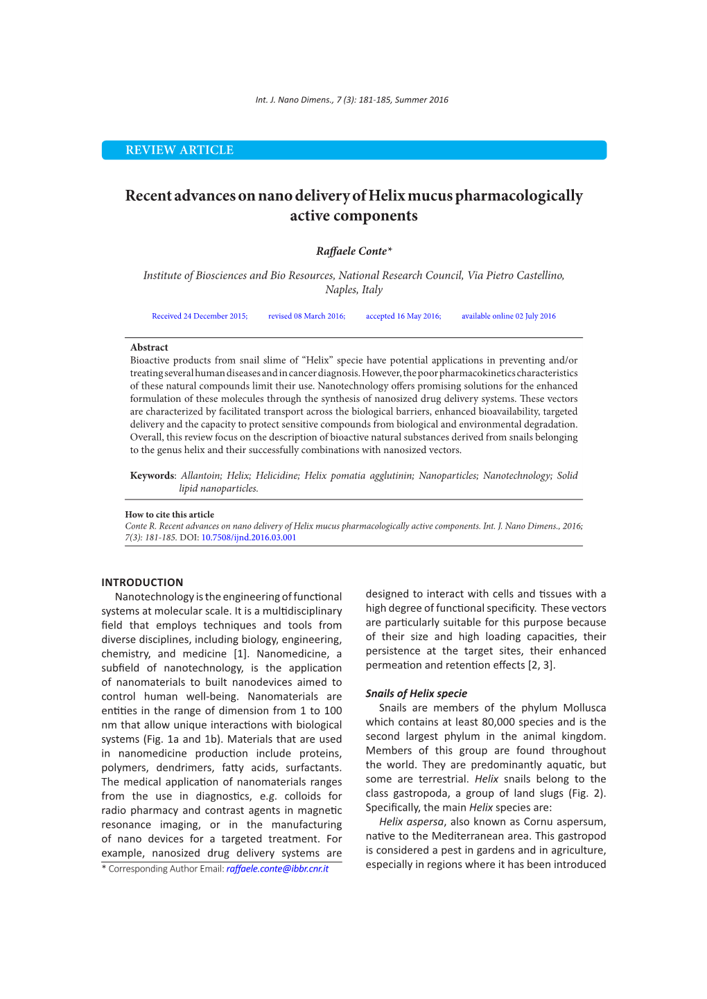 Recent Advances on Nano Delivery of Helix Mucus Pharmacologically Active Components