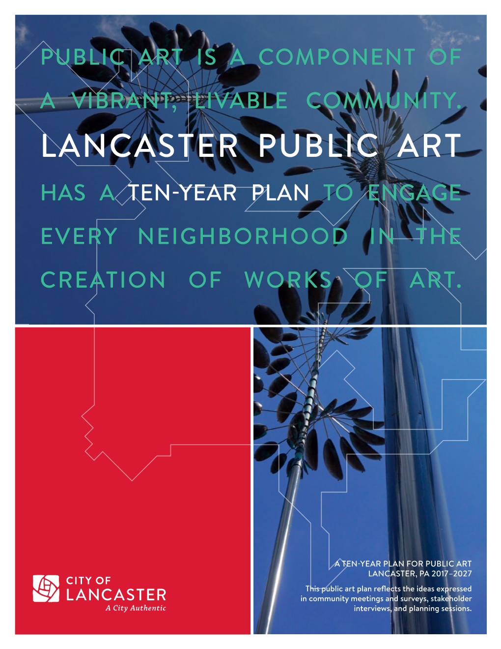 Lancaster Public Art Has a Ten-Year Plan to Engage Every Neighborhood in the Creation of Works of Art