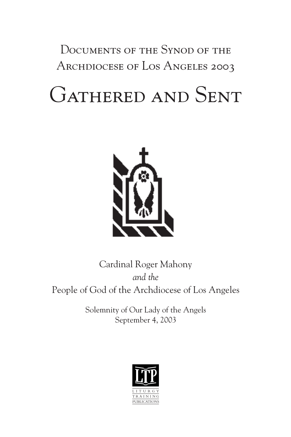 Gathered and Sent, Documents of the Synod of the Archdiocese of Los