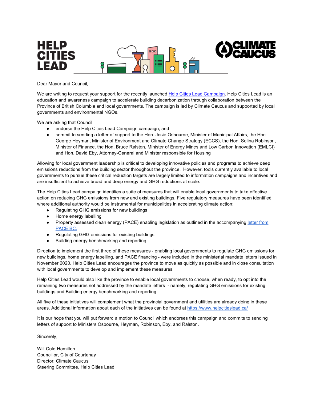 Dear Mayor and Council, We Are Writing to Request Your Support for the Recently Launched Help Cities Lead Campaign. Help Cities