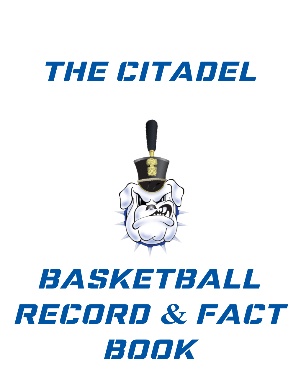 The Citadel Basketball Record & Fact Book