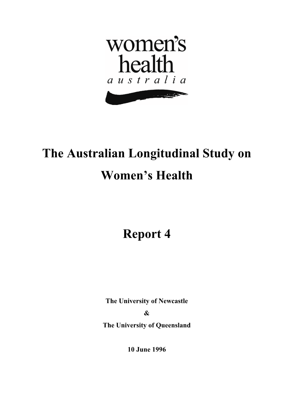 The Australian Longitudinal Study on Women's Health Report 4