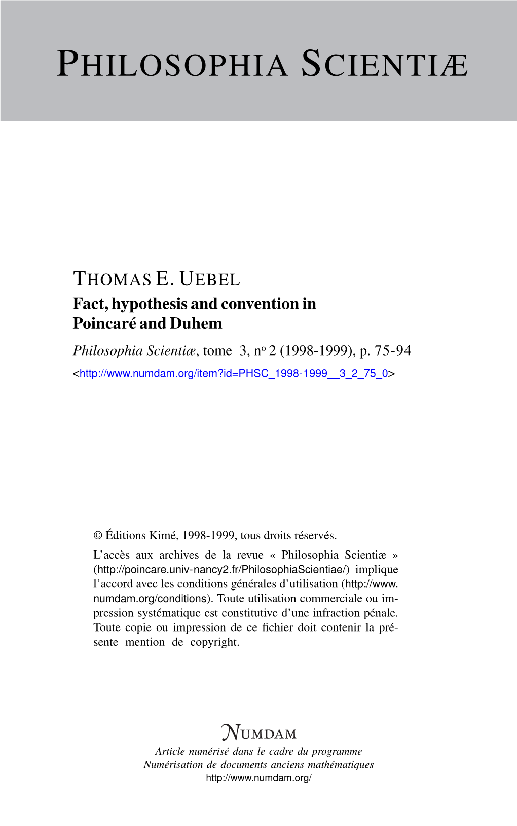 Fact, Hypothesis and Convention in Poincaré and Duhem Philosophia Scientiæ, Tome 3, No 2 (1998-1999), P