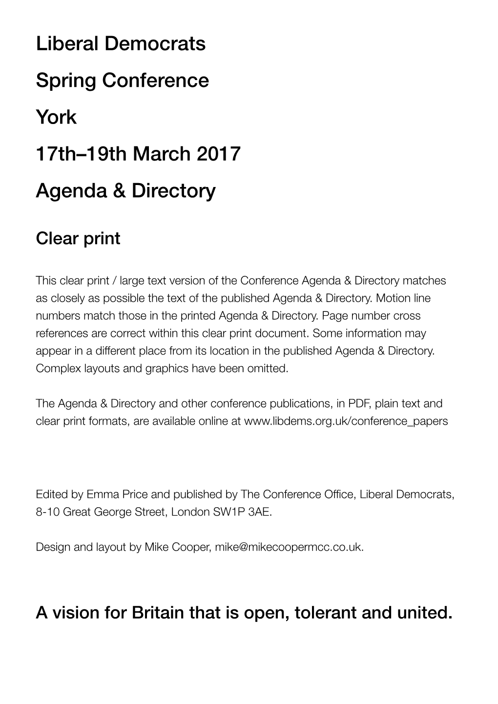 Liberal Democrats Spring Conference York 17Th–19Th March 2017 Agenda & Directory
