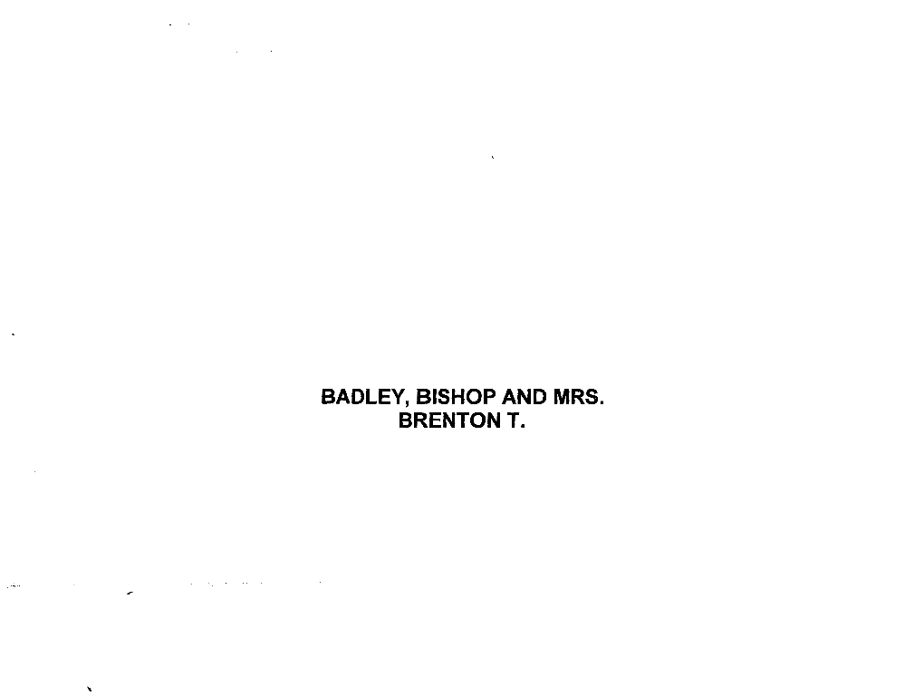 BADLEY, BISHOP and MRS. BRENTON T. Page 3, Luckn ----··· -· ------General Conference .T\Ction