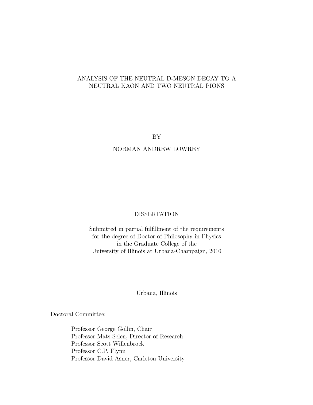 Analysis of the Neutral D-Meson Decay to a Neutral Kaon and Two Neutral Pions