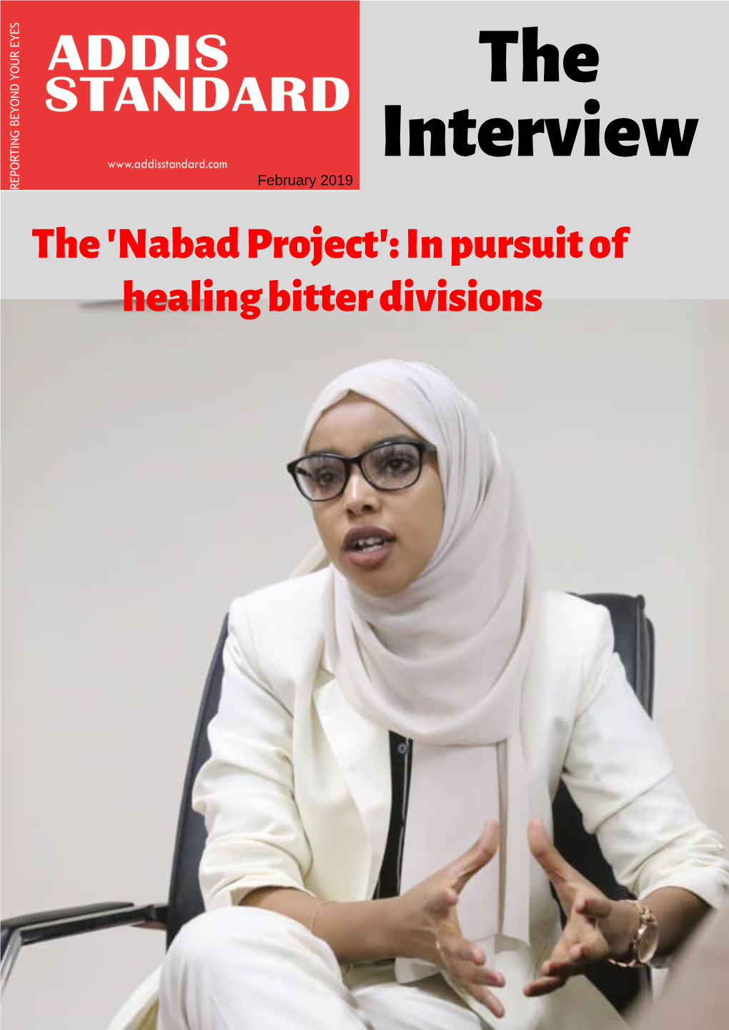 The Interview February 2019 the 'Nabad Project': in Pursuit of Healing Bitter Divisions 'The Peace Engineers'